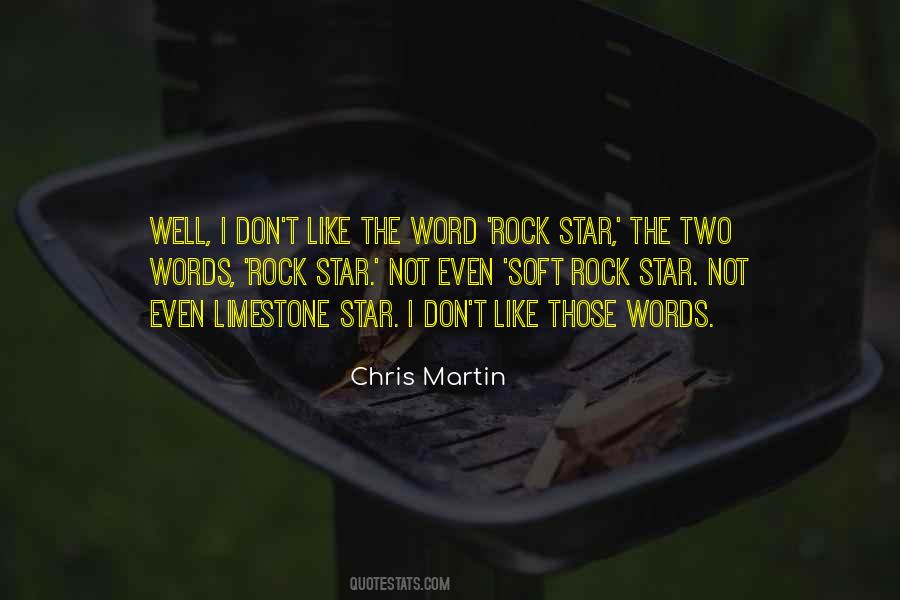 Chris Martin Quotes #1756452