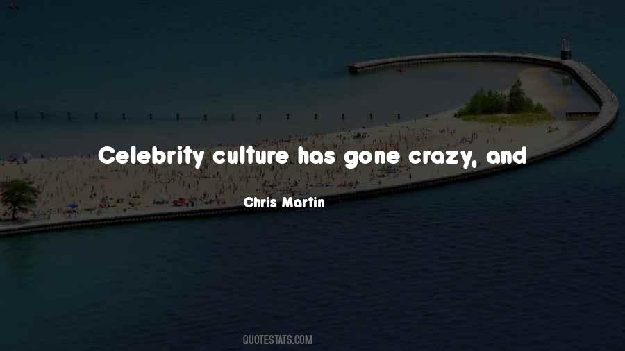 Chris Martin Quotes #1782435