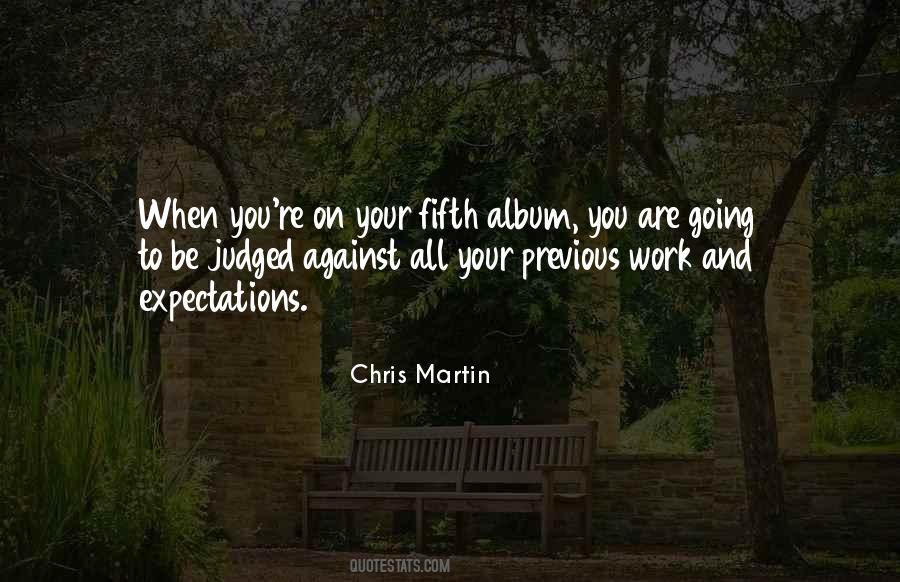 Chris Martin Quotes #557121