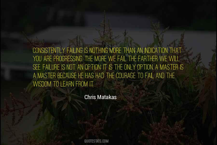 Chris Matakas Quotes #1236594