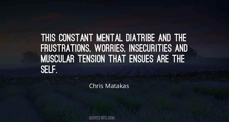 Chris Matakas Quotes #918579