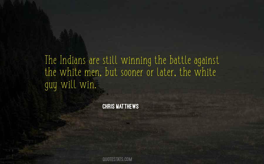 Chris Matthews Quotes #1780503
