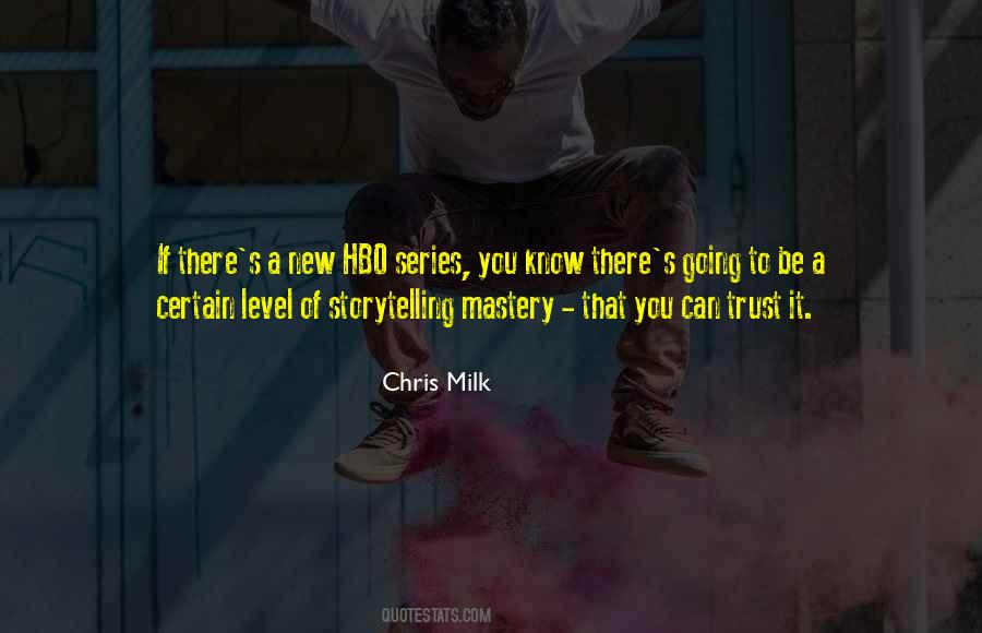 Chris Milk Quotes #1630171