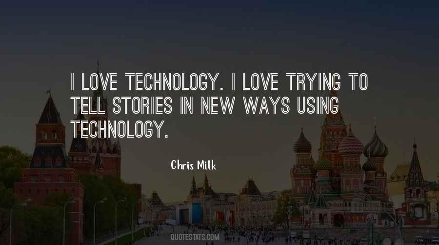 Chris Milk Quotes #1639622