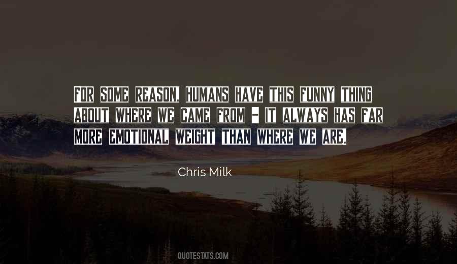 Chris Milk Quotes #49416