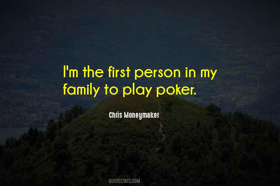 Chris Moneymaker Quotes #1299950