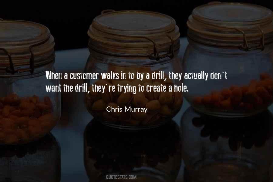 Chris Murray Quotes #1125922