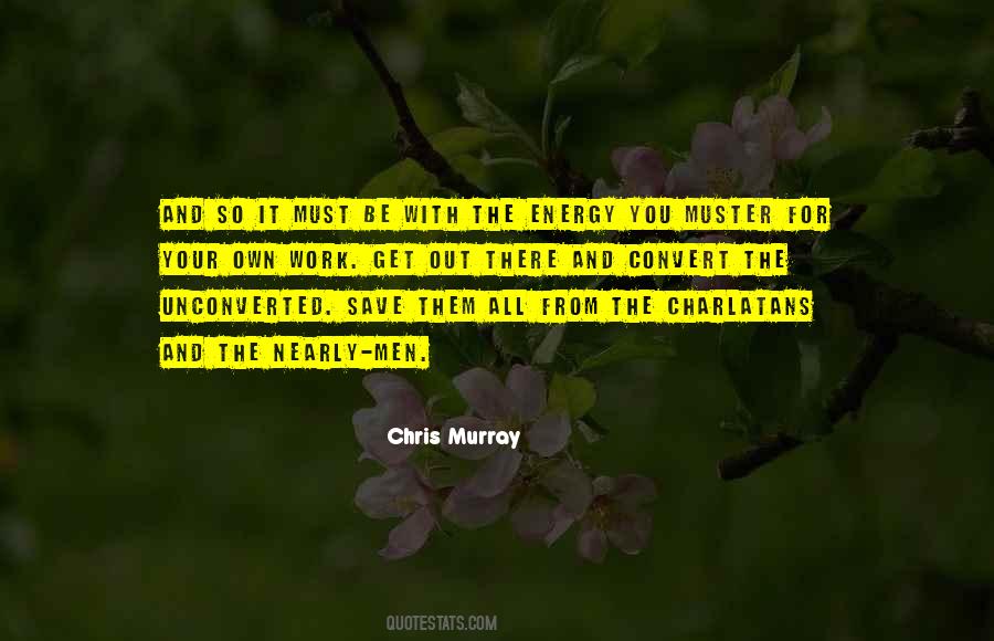 Chris Murray Quotes #1345375