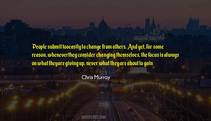 Chris Murray Quotes #1474421