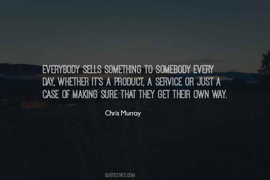 Chris Murray Quotes #1496982