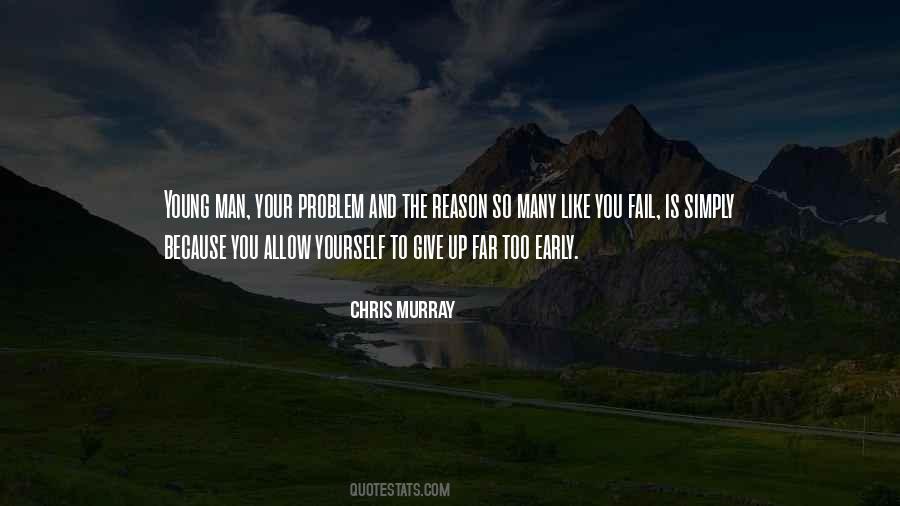 Chris Murray Quotes #1523166