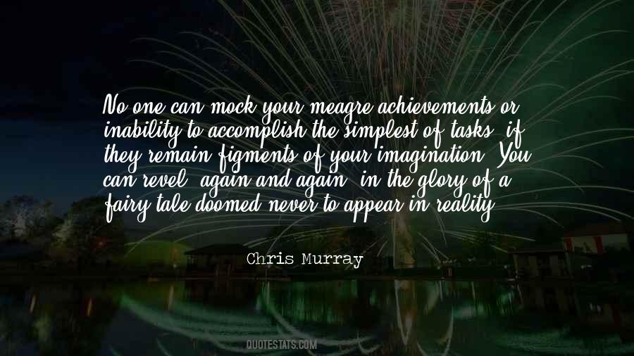 Chris Murray Quotes #1541442