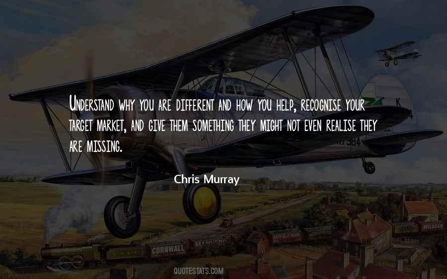 Chris Murray Quotes #1705520