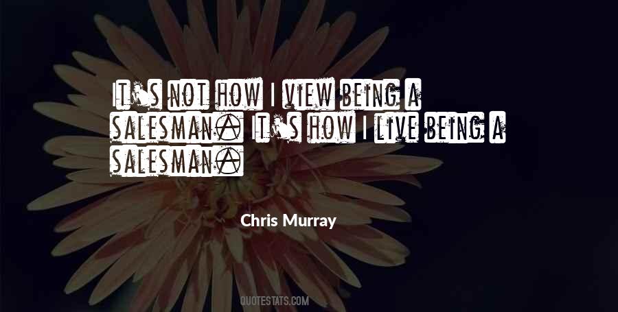 Chris Murray Quotes #615280