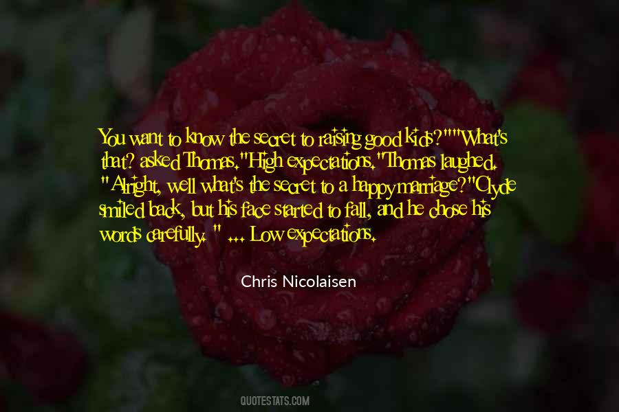 Chris Nicolaisen Quotes #112522