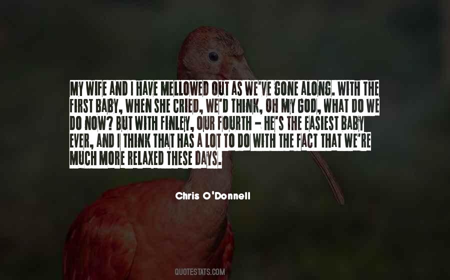 Chris O'Donnell Quotes #1752338