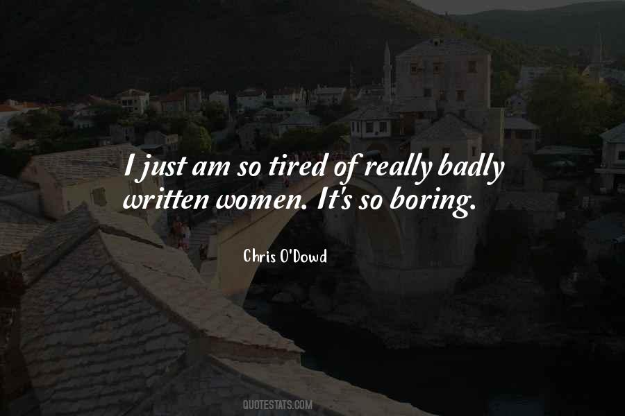 Chris O'Dowd Quotes #1561940