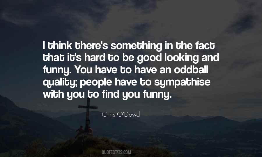 Chris O'Dowd Quotes #247386