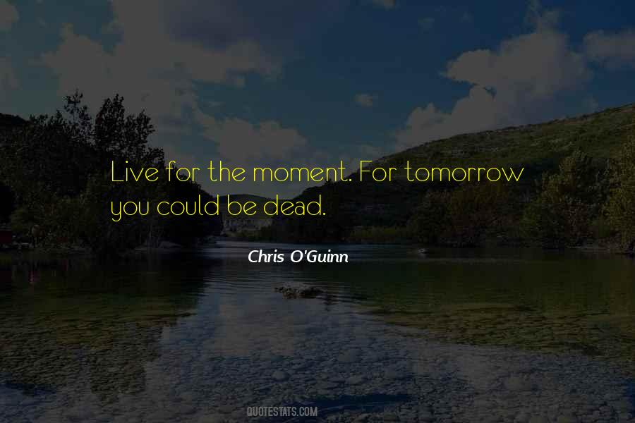 Chris O'Guinn Quotes #1479642