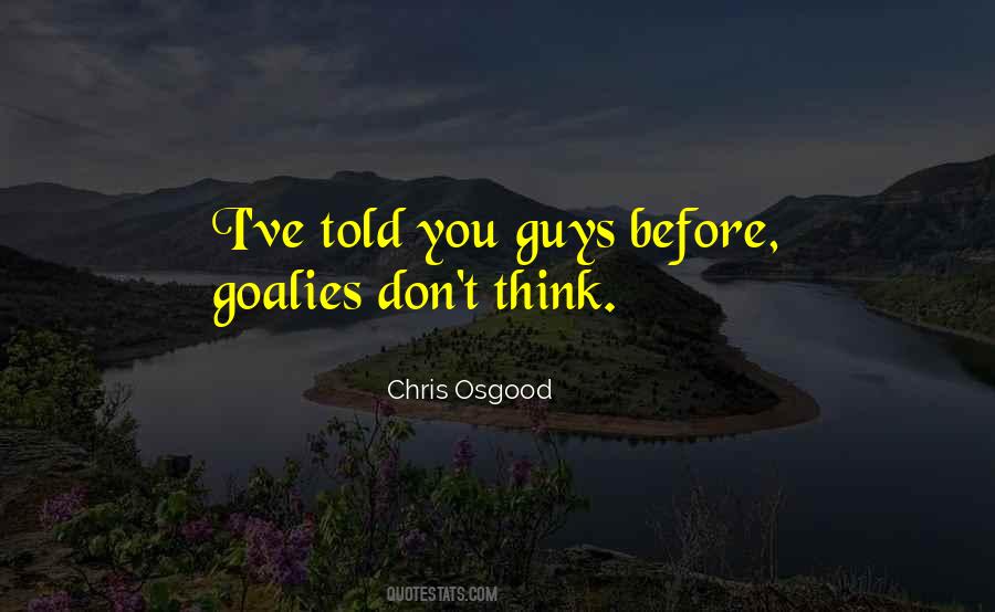 Chris Osgood Quotes #654260