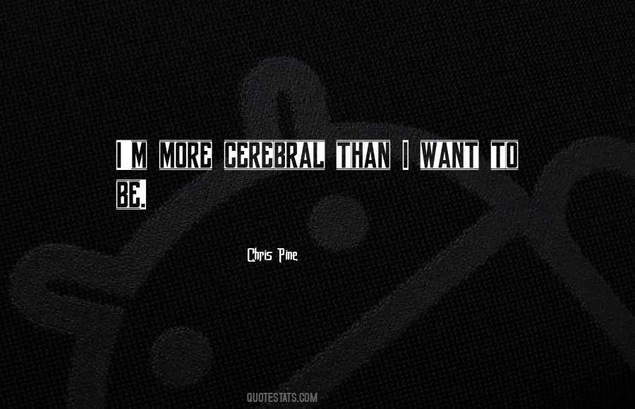 Chris Pine Quotes #1453976