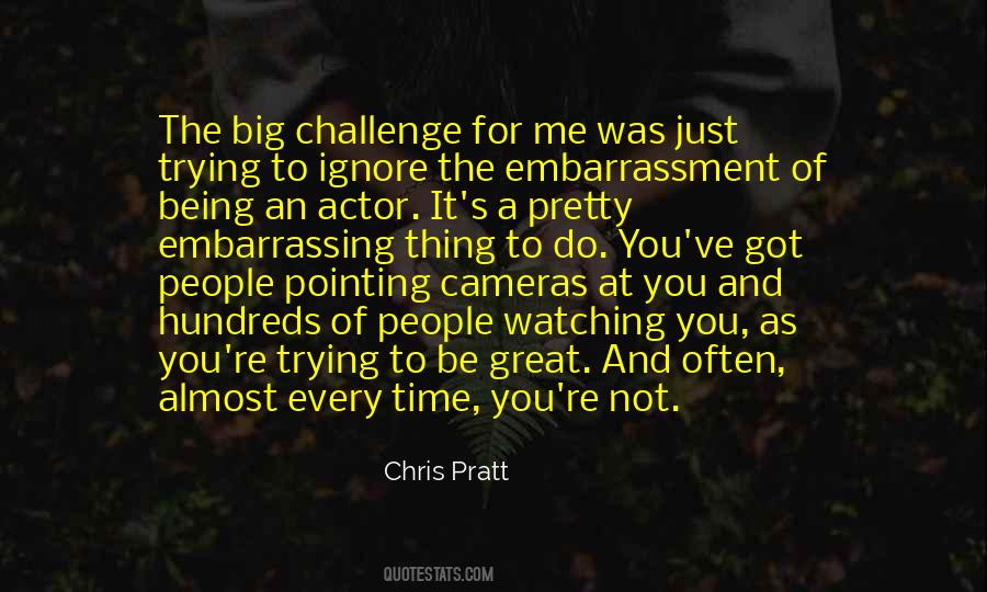 Chris Pratt Quotes #1361207