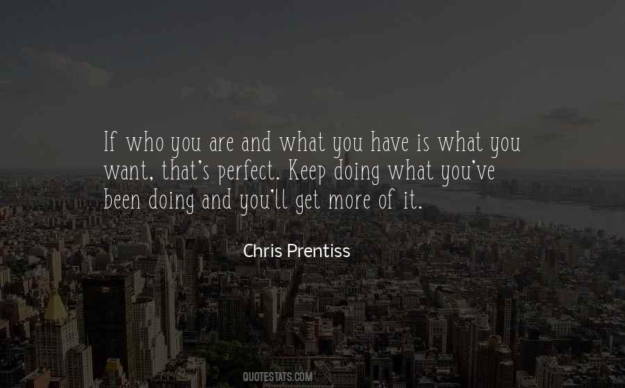 Chris Prentiss Quotes #382103