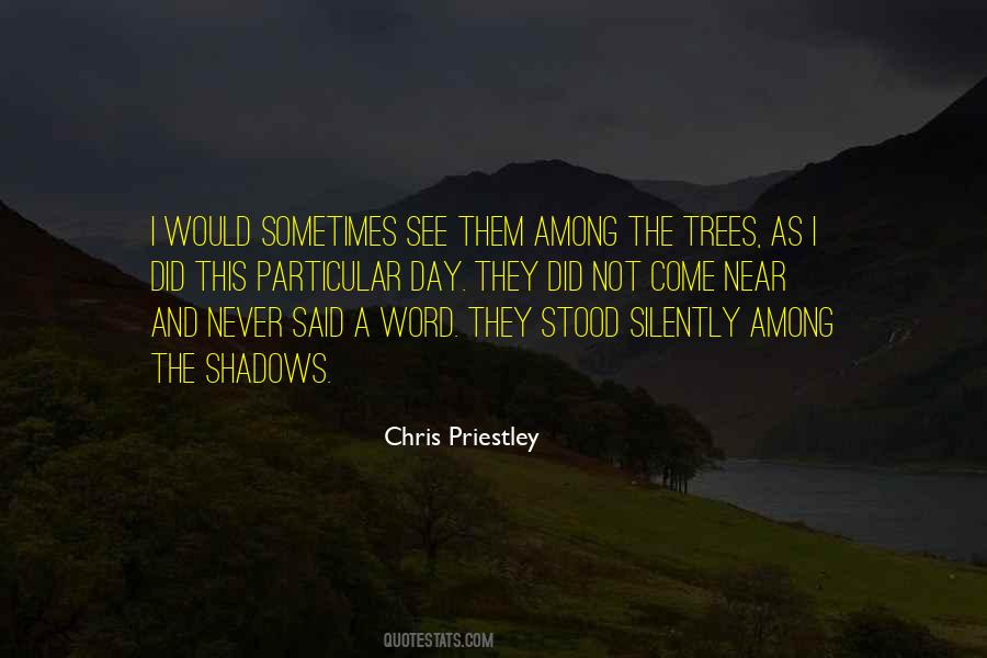 Chris Priestley Quotes #1448387
