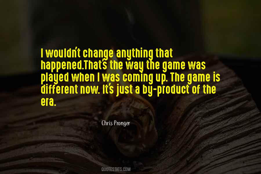 Chris Pronger Quotes #1595372