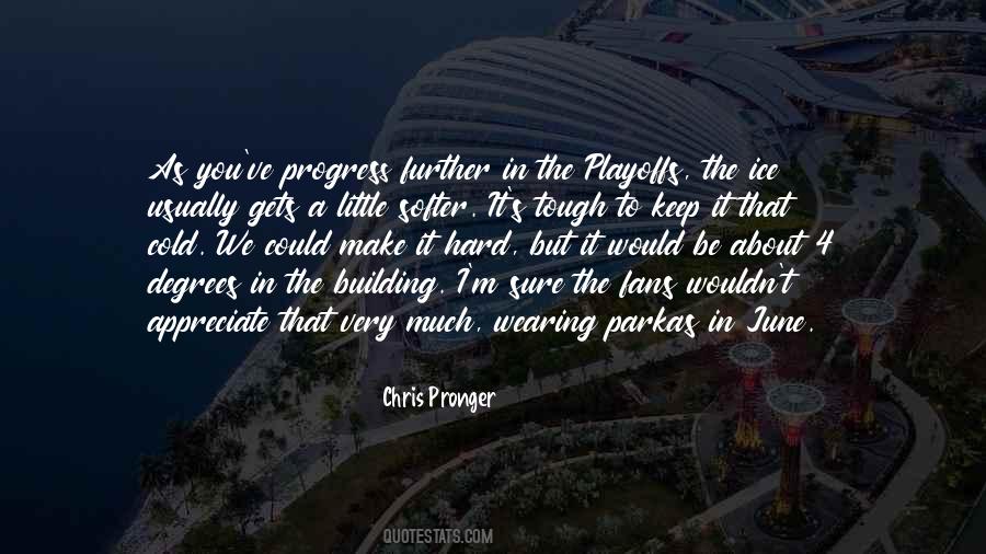 Chris Pronger Quotes #292867