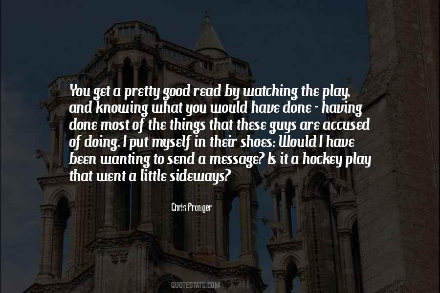 Chris Pronger Quotes #775207