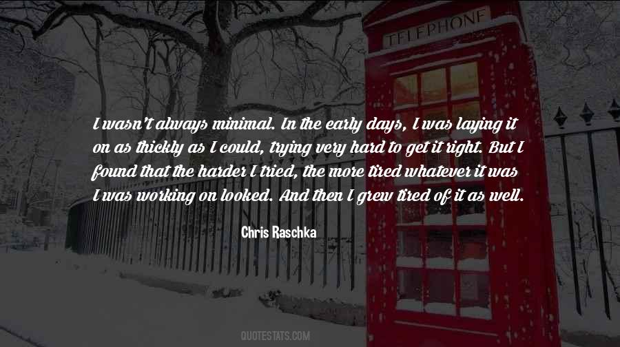 Chris Raschka Quotes #1360018