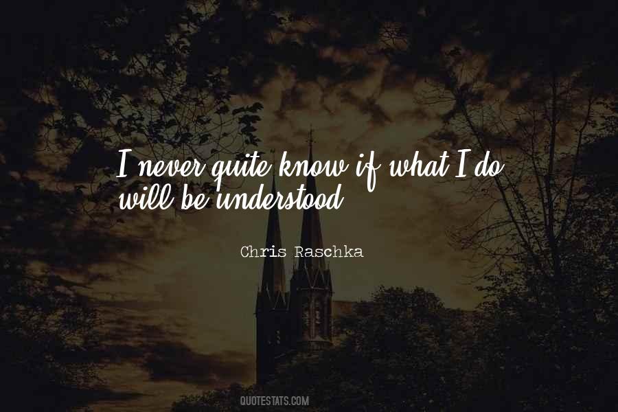 Chris Raschka Quotes #1749300