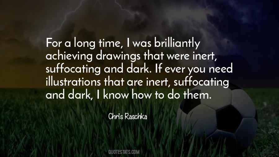 Chris Raschka Quotes #818366