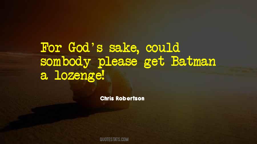 Chris Robertson Quotes #658202 Chris Robertson Quotes #658202