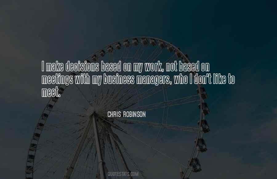 Chris Robinson Quotes #1412048