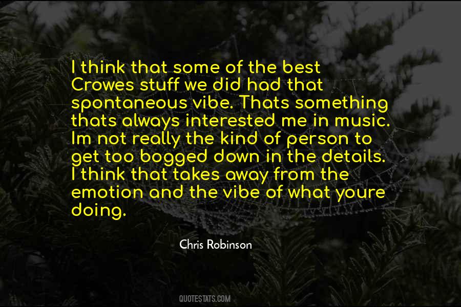 Chris Robinson Quotes #48087