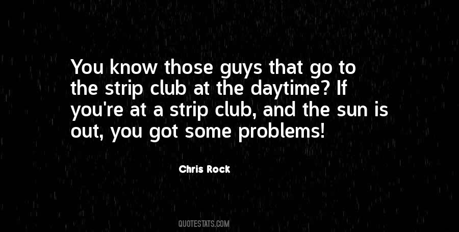 Chris Rock Quotes #1493527