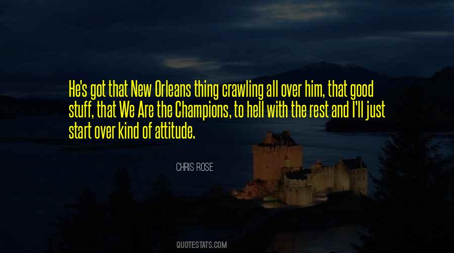 Chris Rose Quotes #172692