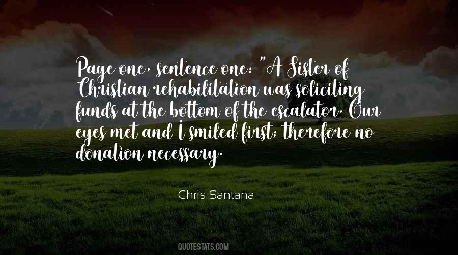 Chris Santana Quotes #1131114