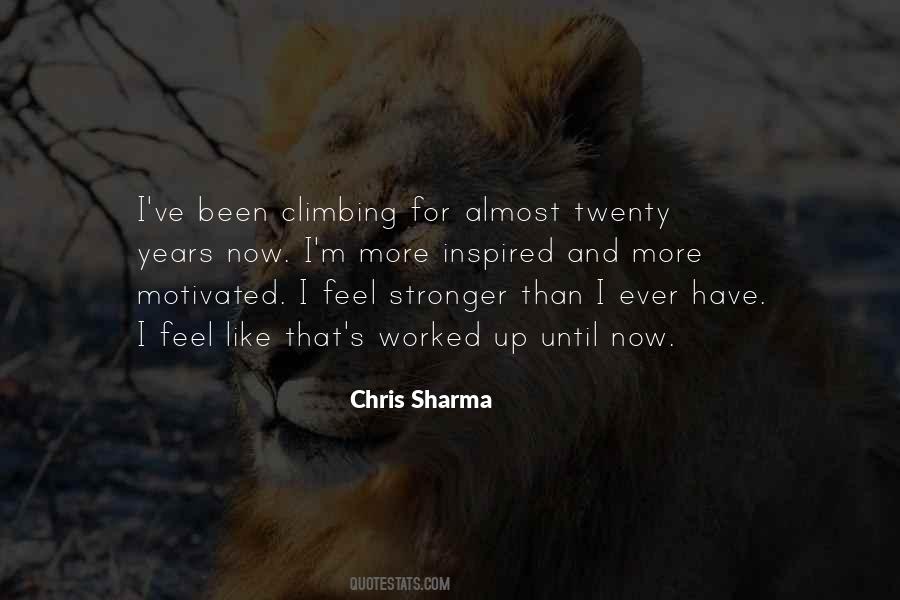 Chris Sharma Quotes #1824027