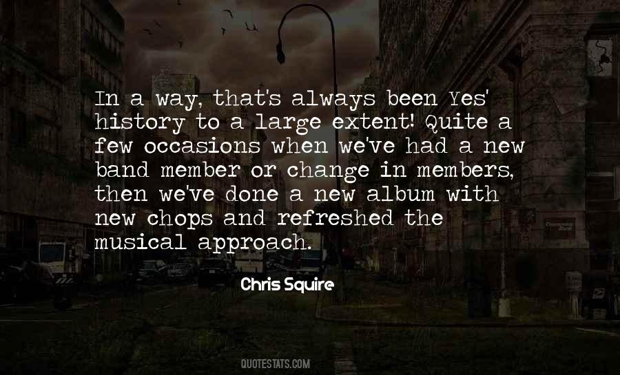 Chris Squire Quotes #1763675