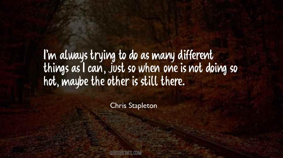Chris Stapleton Quotes #693296