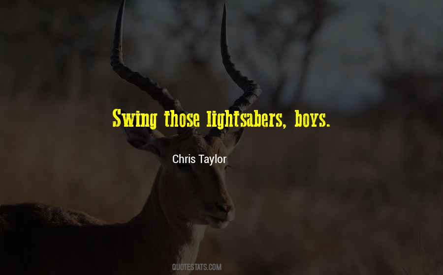 Chris Taylor Quotes #121130