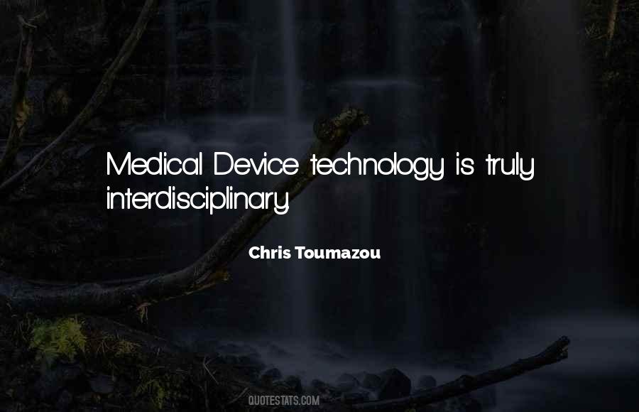 Chris Toumazou Quotes #363086