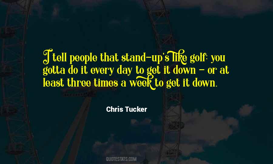 Chris Tucker Quotes #1306127