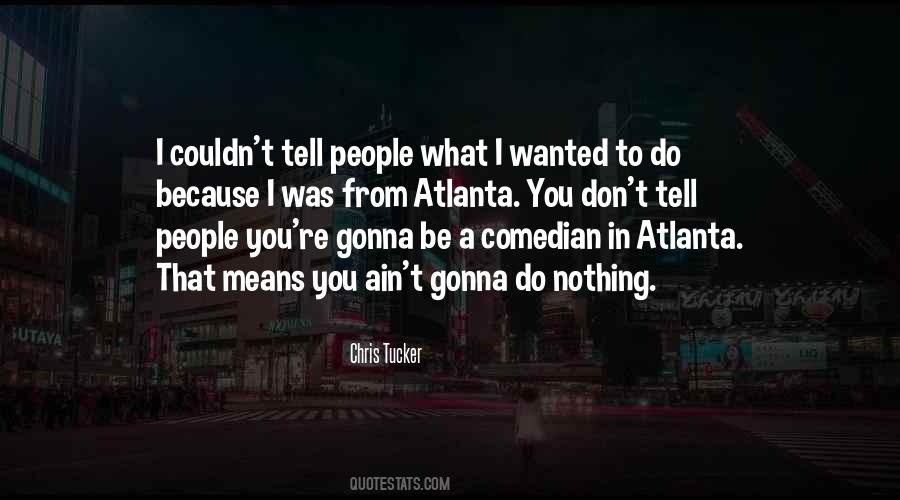 Chris Tucker Quotes #354872