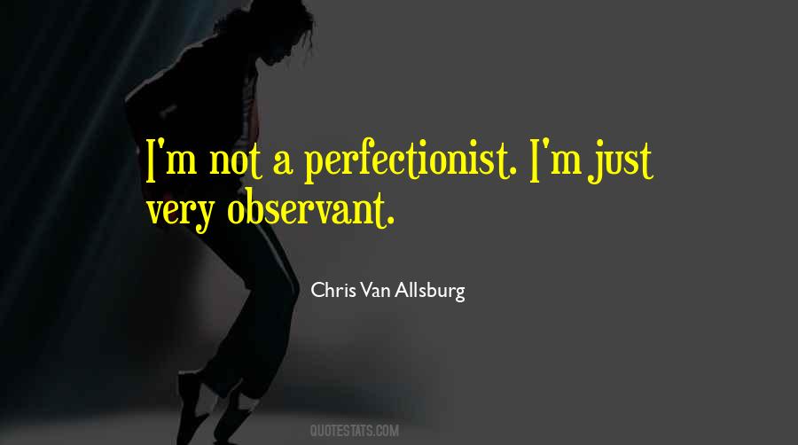 Chris Van Allsburg Quotes #1654464