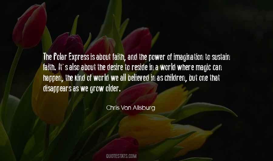 Chris Van Allsburg Quotes #1858743