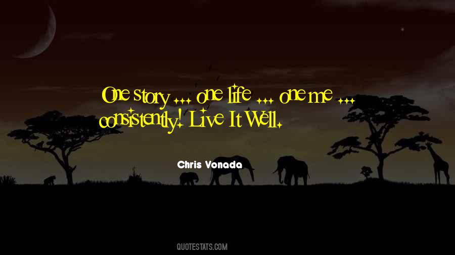 Chris Vonada Quotes #1620278